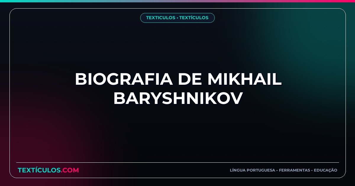 Biografia de Mikhail Baryshnikov