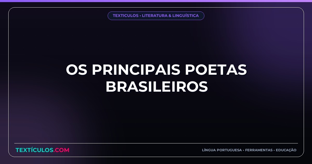 Os Principais Poetas Brasileiros