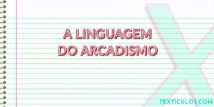 A Linguagem do Arcadismo