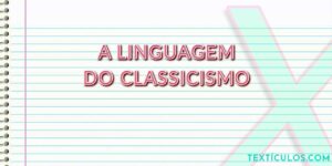 A Linguagem do Classicismo