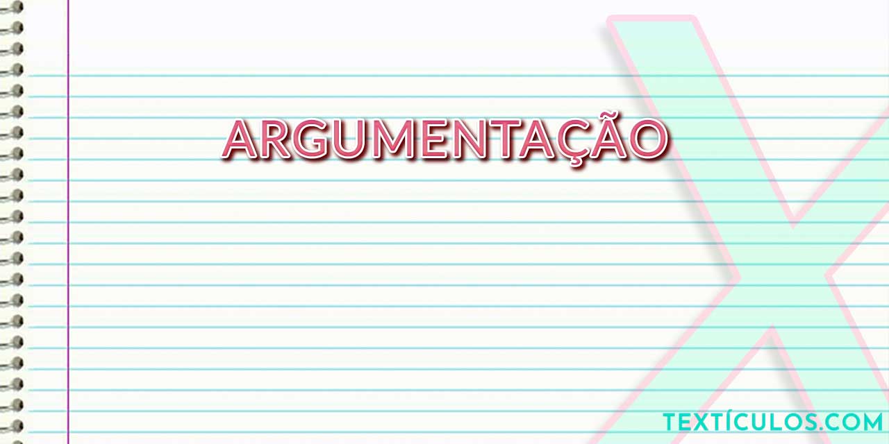 Argumentação: O Que É e Como Usar