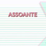 Assoante: Entenda O Conceito