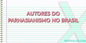 Autores do Parnasianismo no Brasil