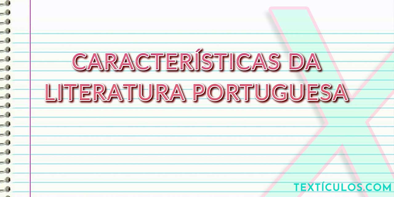 Características da Literatura Portuguesa