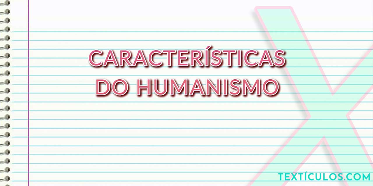 Características do Humanismo