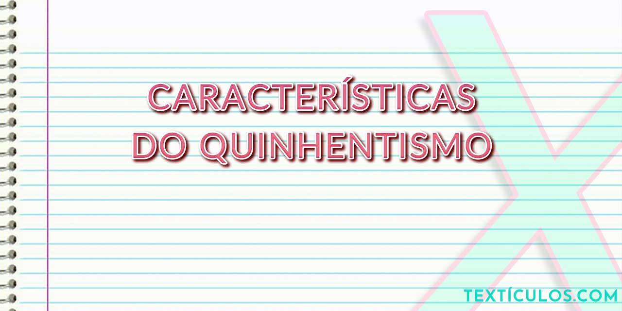 Características do Quinhentismo