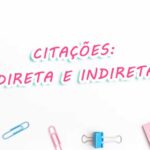 Citações: Direta e Indireta