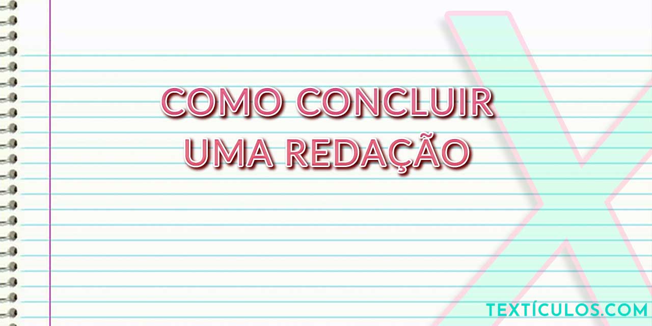 Como Concluir uma Redação