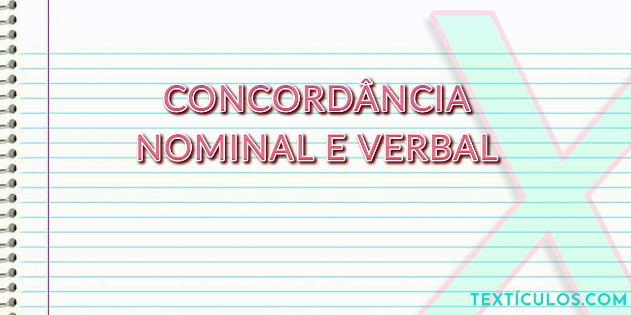 Concordância Nominal e Verbal