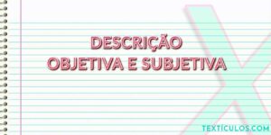 Descrição Objetiva e Subjetiva