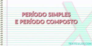 Diferenças entre Período Simples e Período Composto