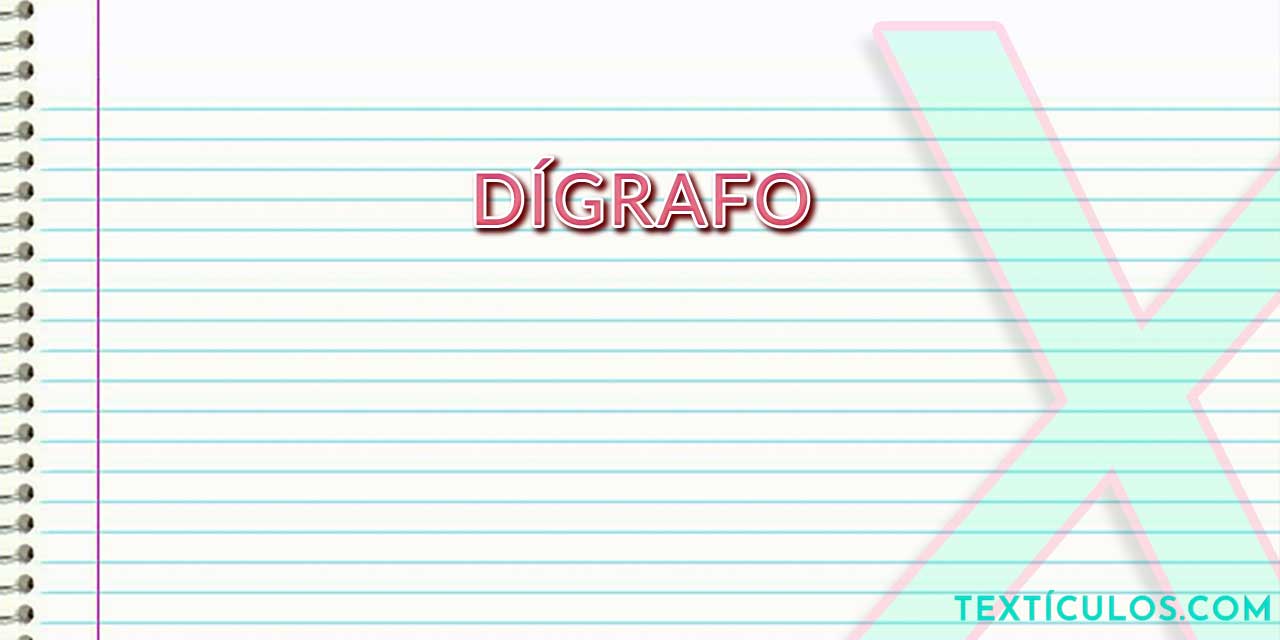 Dígrafo: Tudo o que Você Precisa Saber