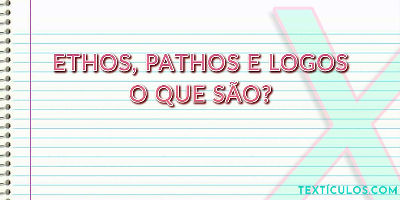 Ethos, Pathos e Logos: A Tríade da Persuasão