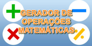 Leia mais sobre o artigo Gerador de Operações Matemáticas