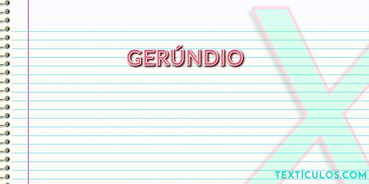 Gerúndio: Entenda o que é