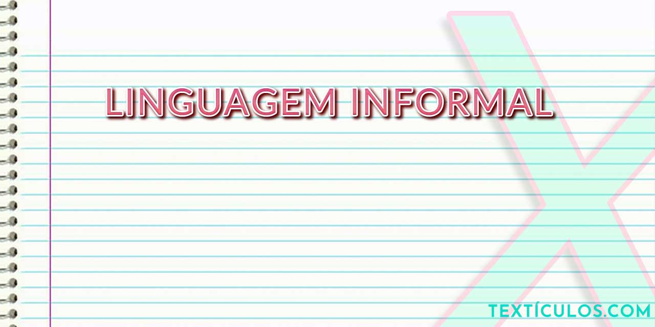 Linguagem Informal: Saiba O Que É