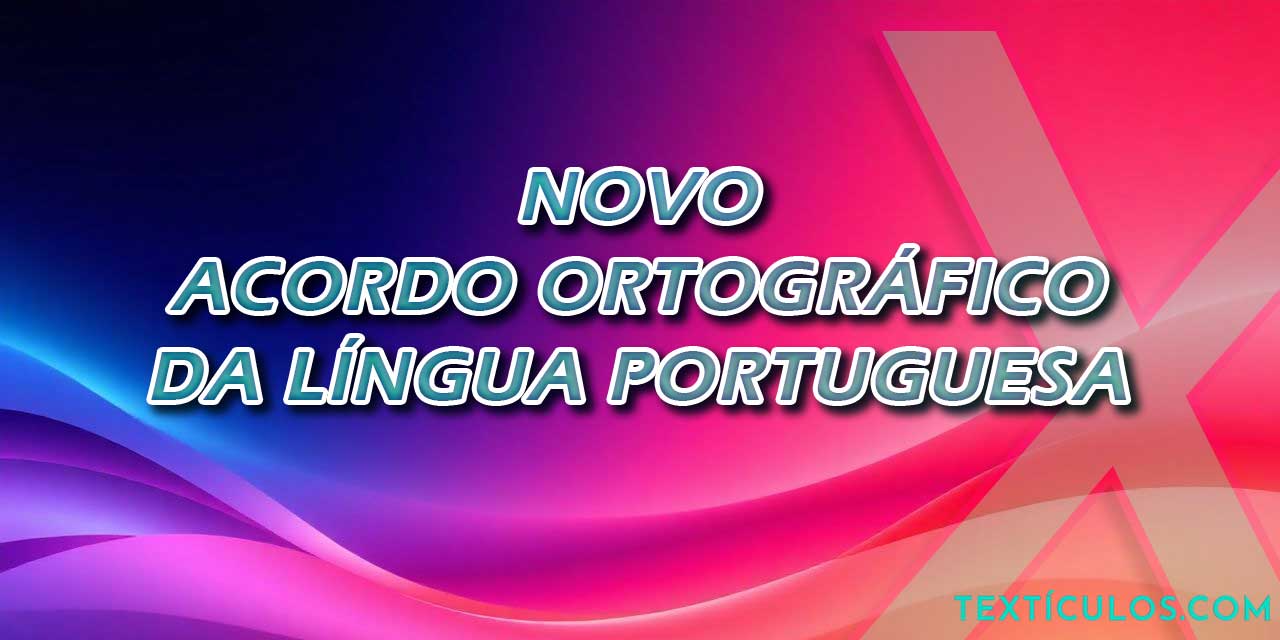 Novo Acordo Ortográfico da Língua Portuguesa