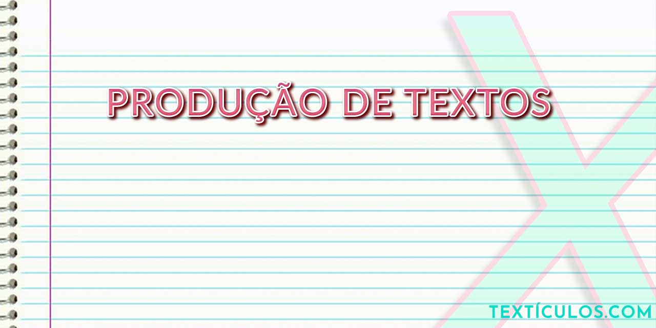 Produção de Textos: Guia Completo