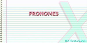 Pronomes: Saiba Tudo Sobre Eles