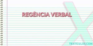 Regência Verbal: Saiba O Que É