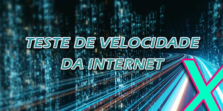 Teste a Velocidade da Internet